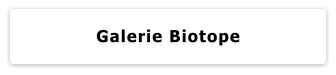 Galerie Biotope