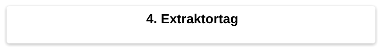 4. Extraktortag