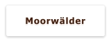 Moorwälder